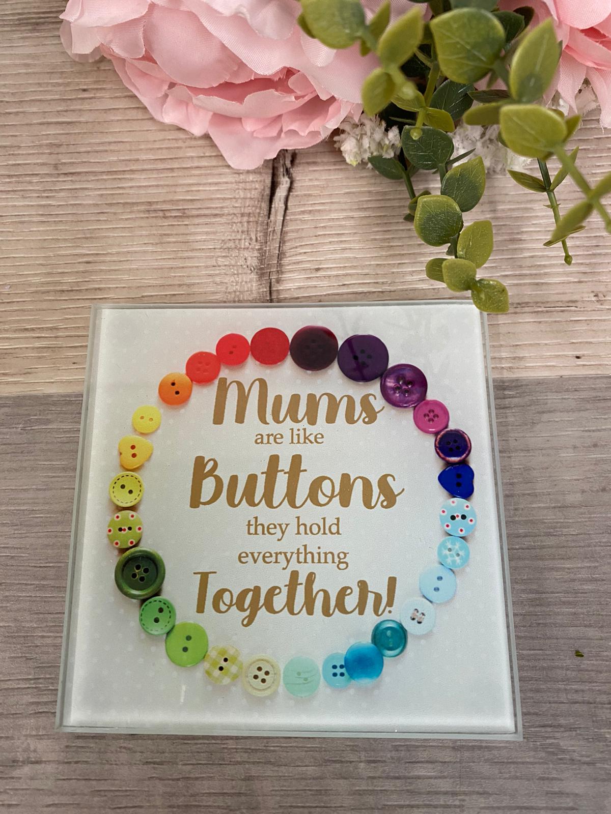 Mum's are like buttons they hold everything together glass coaster - Image 4